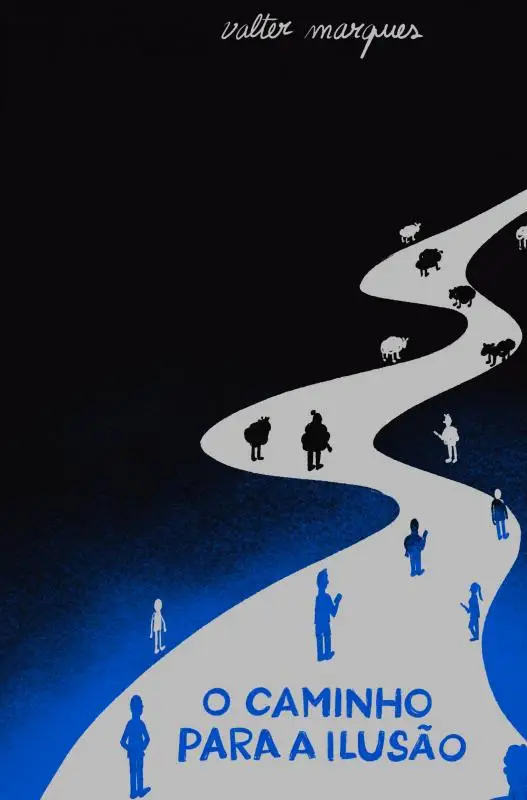 O caminho da Ilusão