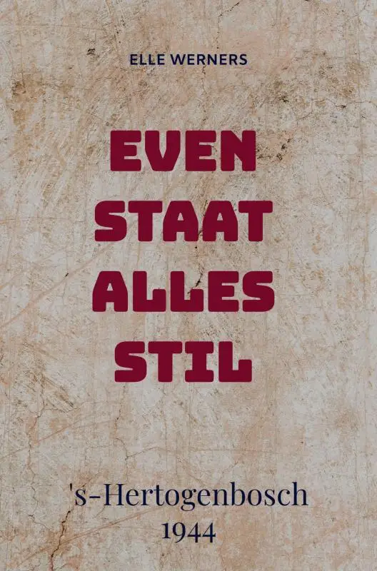 EVEN STAAT ALLES STIL