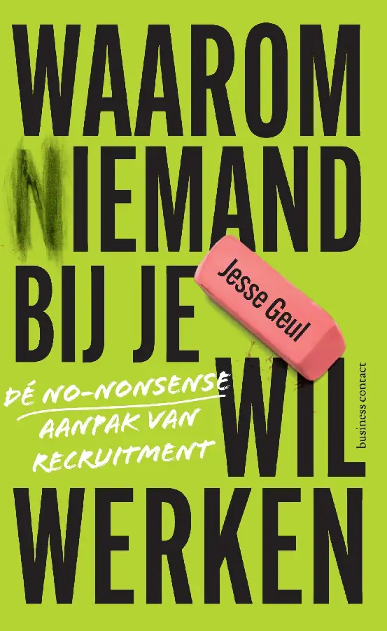 Waarom (n)iemand bij je wil werken