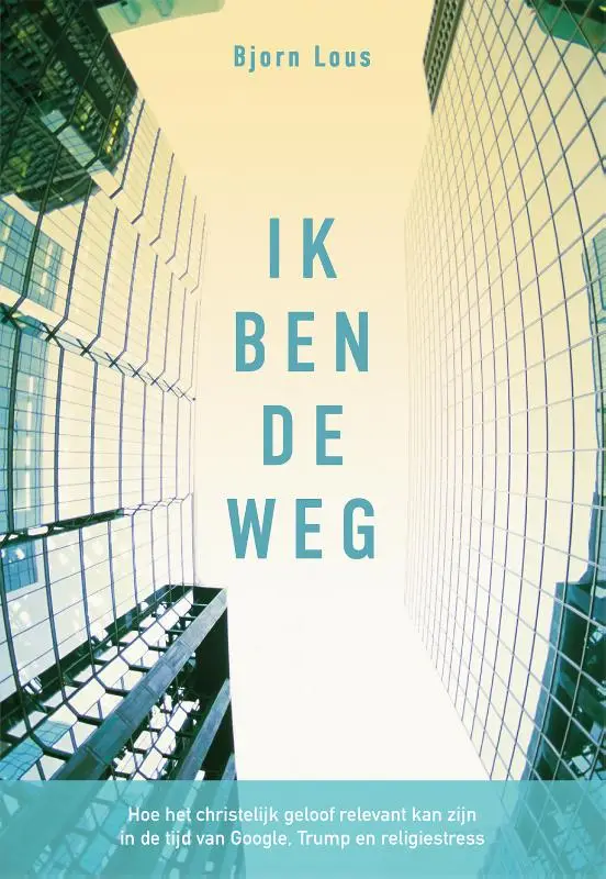 Ik ben de Weg