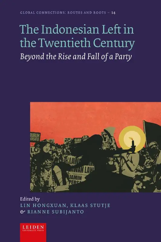 The Indonesian Left in the Twentieth Century