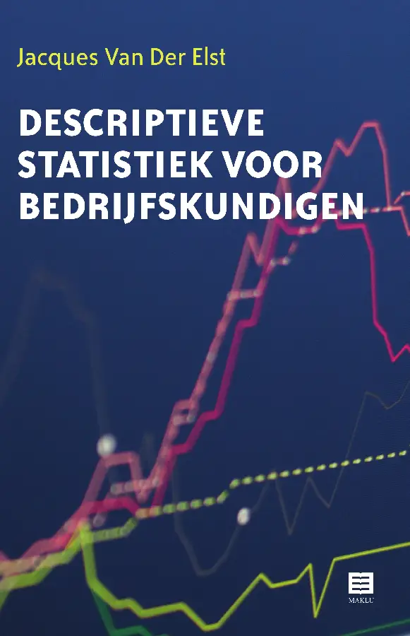 Descriptieve statistiek voor bedrijfskundigen