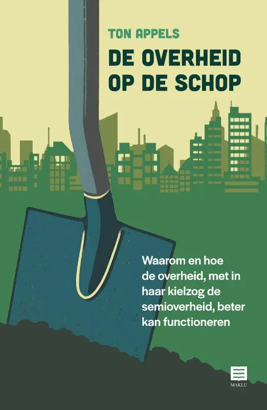 De overheid op de schop