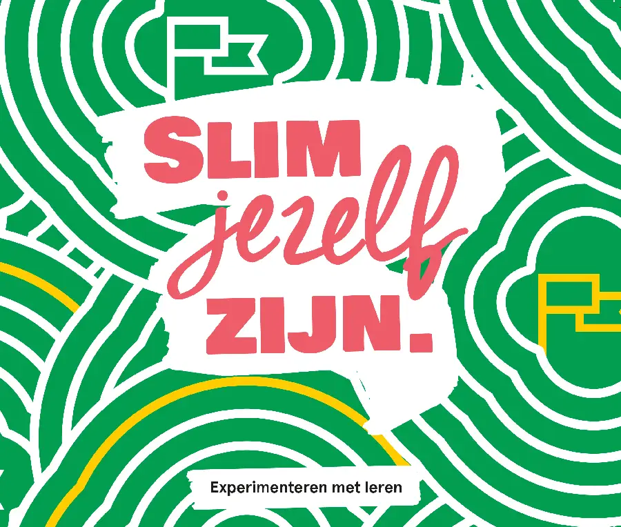 Slim jezelf zijn