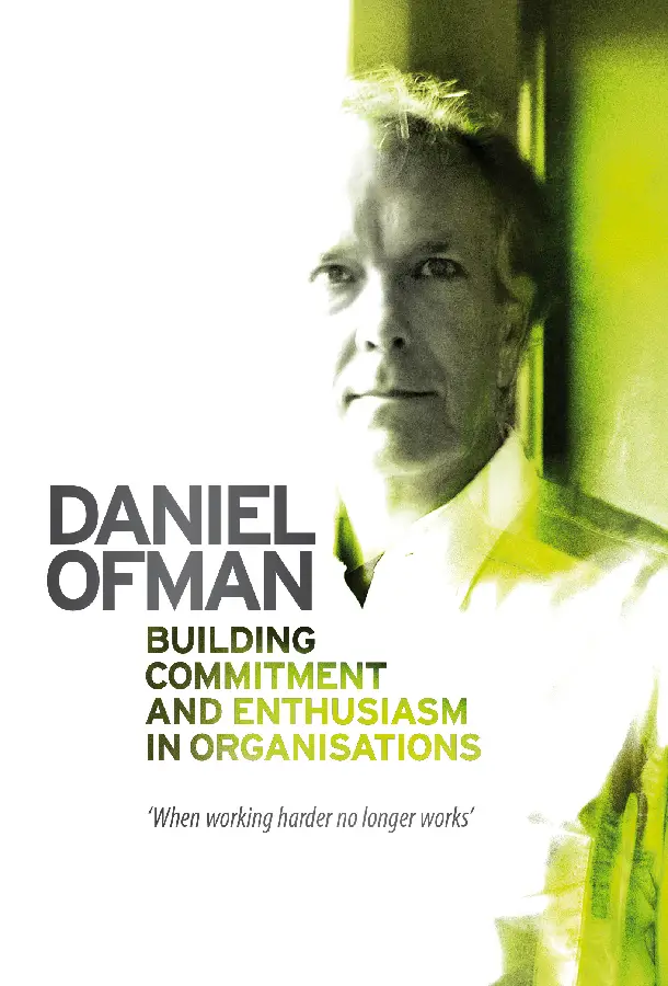 Building Commitment and Enthusiasm in Organisations
