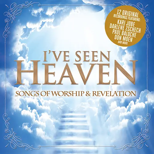 I''ve seen heaven