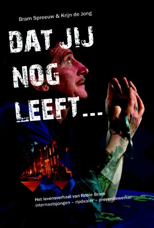 Dat jij nog leeft