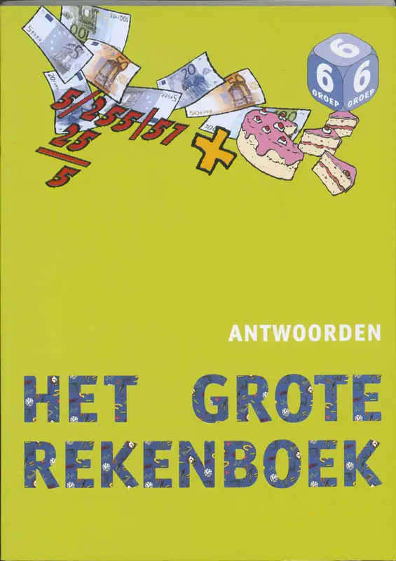Groep 6 / Het Grote Rekenboek / Antwoorden