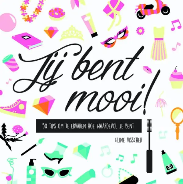 Jij bent mooi!