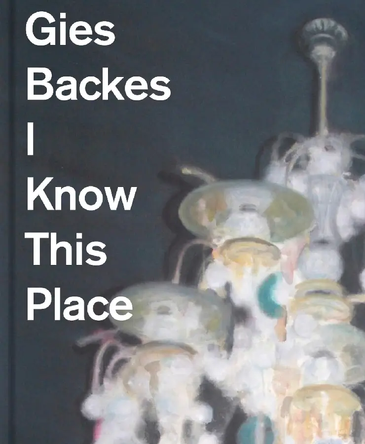 Gies Backes - I Know This PLace