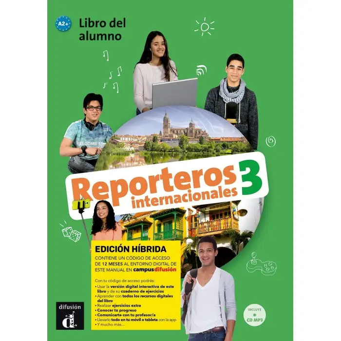 A2 / Reporteros internacionales 3 - Edicion hibrida - Libro del alumno / Libro del alumno