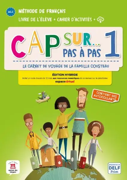 Cap sur... pas à pas 1 Éd. hybride Livre + Cahier
