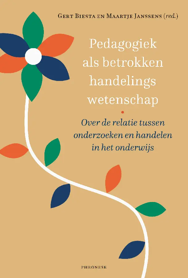 Pedagogiek als betrokken handelingswetenschap