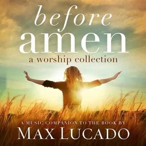 Before amen:a worship collection