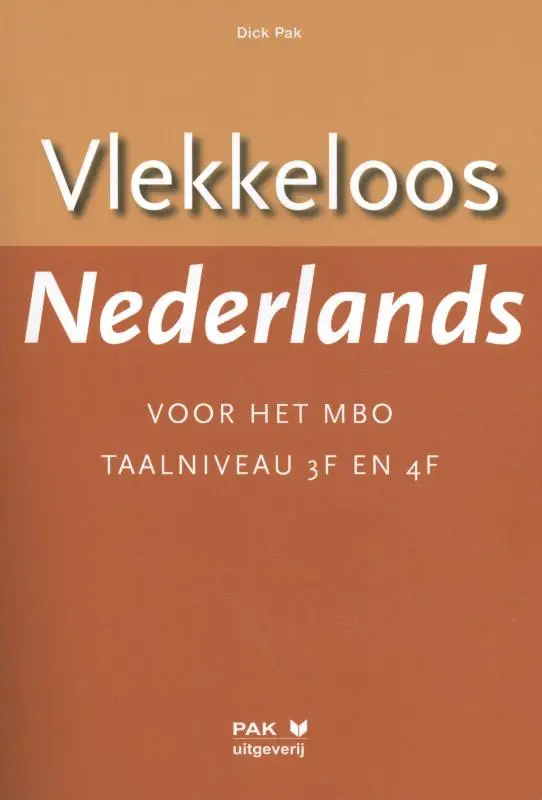 Vlekkeloos Nederlands voor het mbo / Taalniveau 3F en 4F