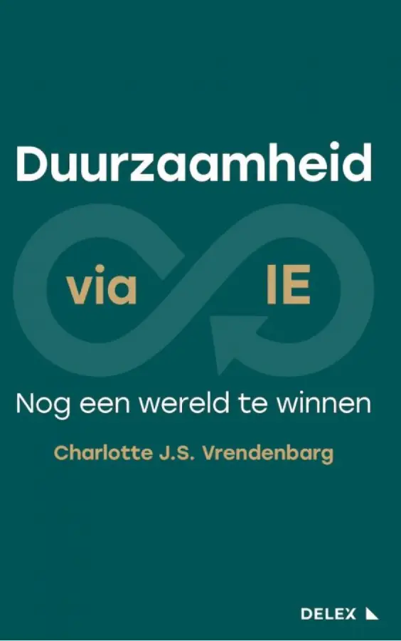 DUURZAAMHEID VIA IE: NOG EEN WERELD TE WINNEN