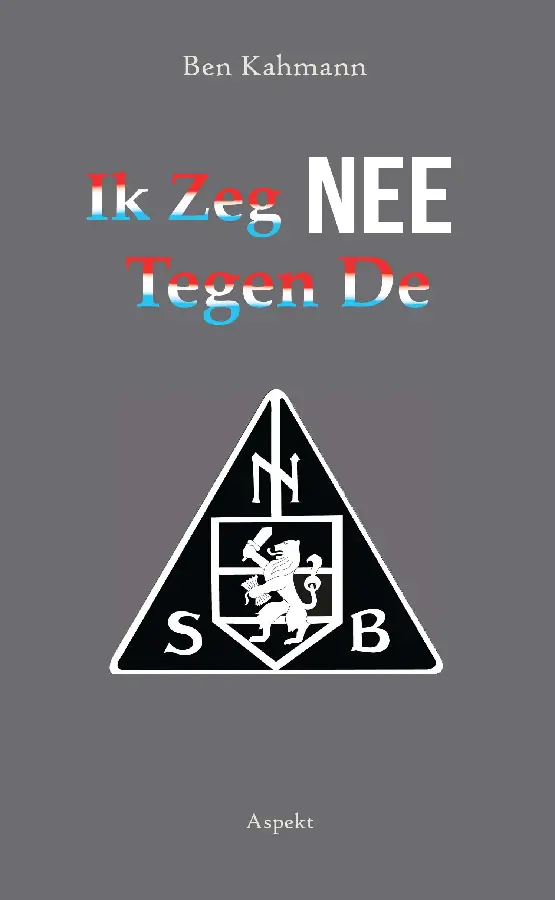 Ik zei nee tegen de N.S.B.