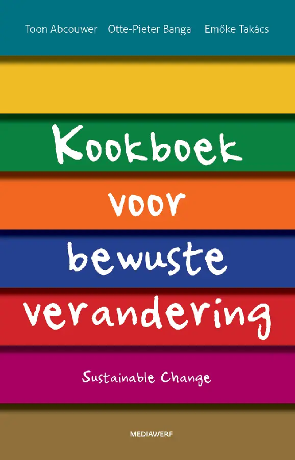 Kookboek voor bewuste verandering