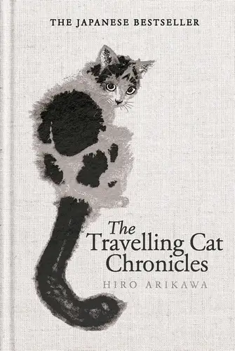 The Travelling Cat Chronicles and The Goodbye Cat