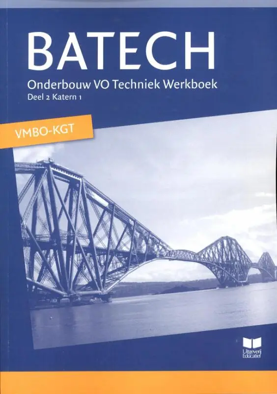 2 Onderbouw VO Techniek vmbo-kgt / Batech / Werkboek