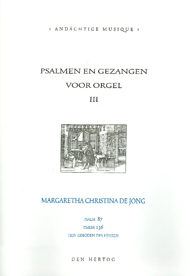 Psalmen en gezangen 3 voor orgel