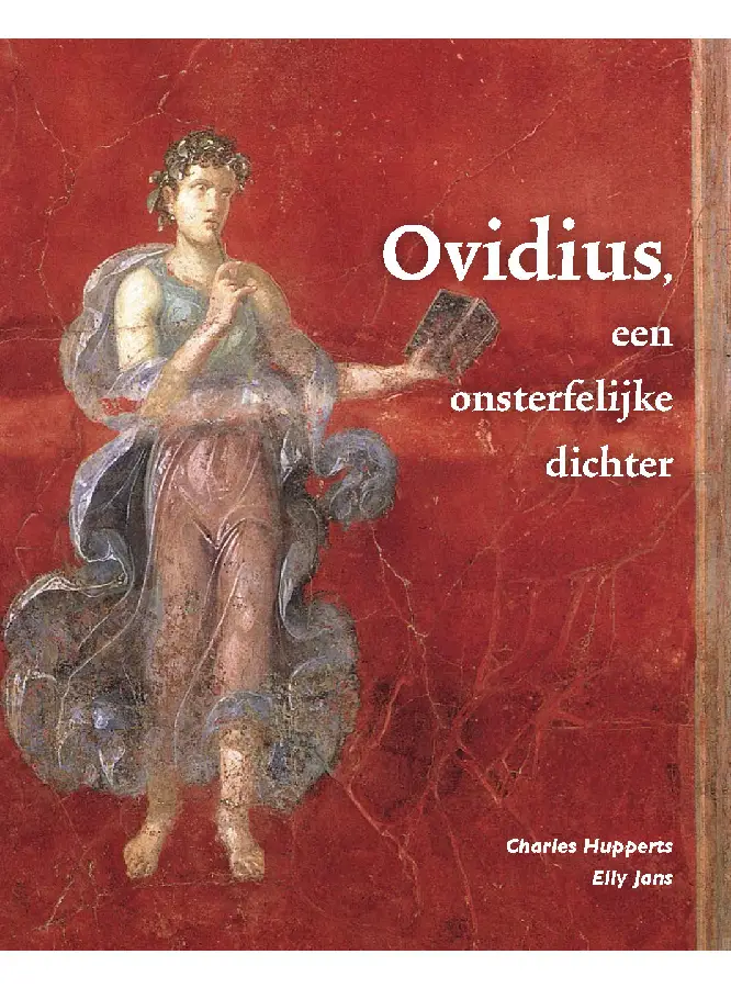 Ovidius, een onsterfelijke dichter / Leerlingenboek