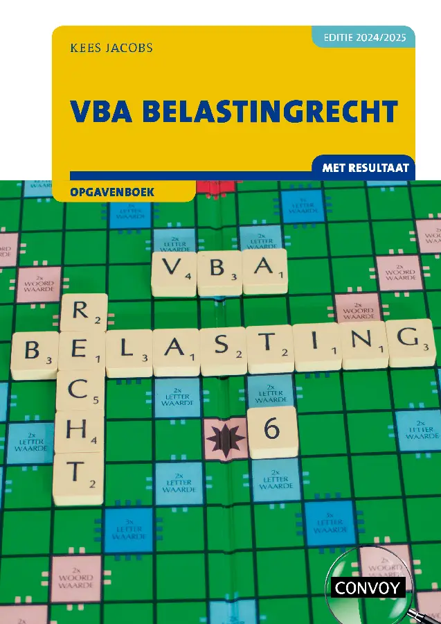 2024/2025 / VBA Belastingrecht met resultaat / Opgavenboek