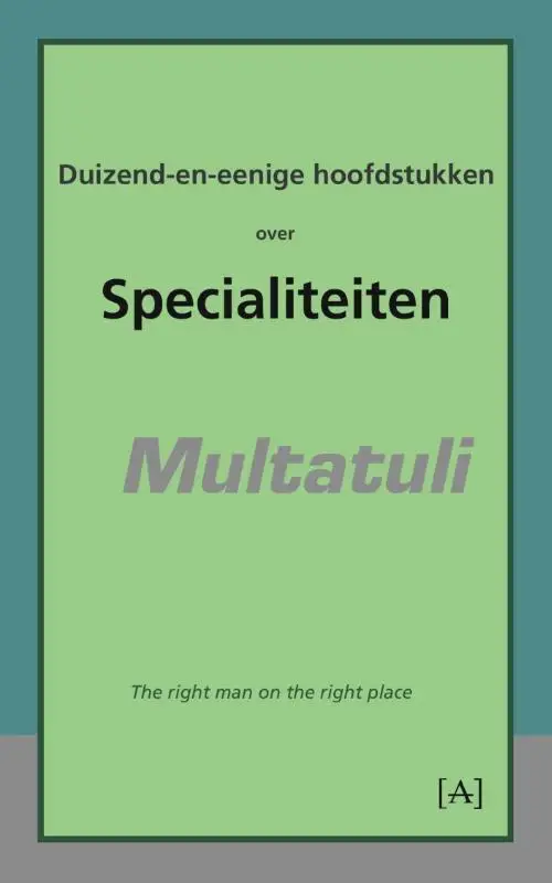 Duizend-en-eenige hoofdstukken over specialiteiten