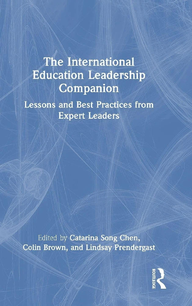The International Education Leadership Companion