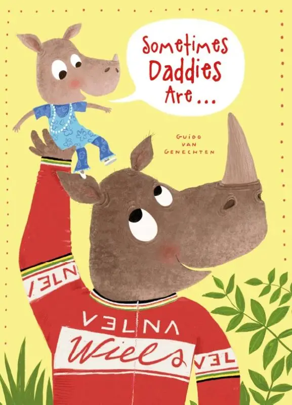Sometimes daddies are...