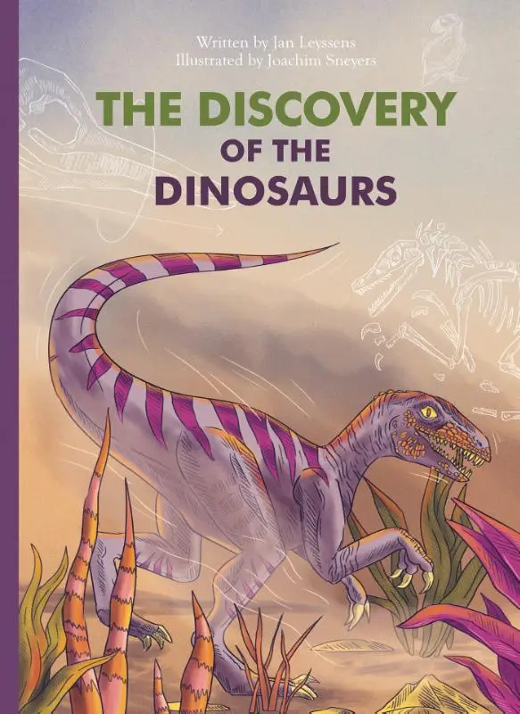 The Discovery of the Dinosaurs