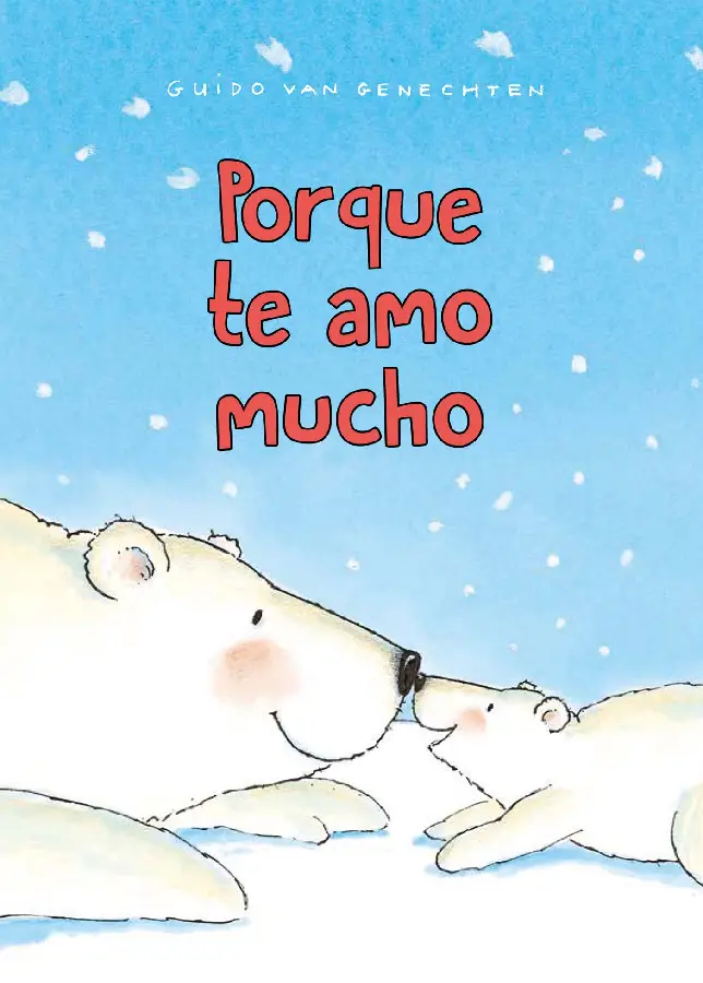 Porque te amo mucho