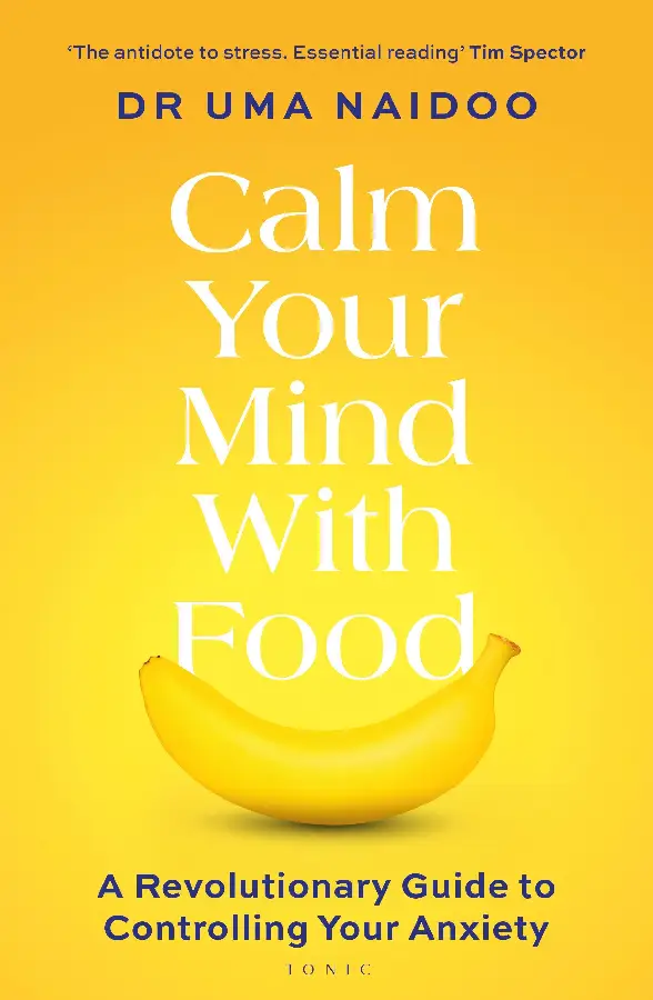 Calm Your Mind with Food