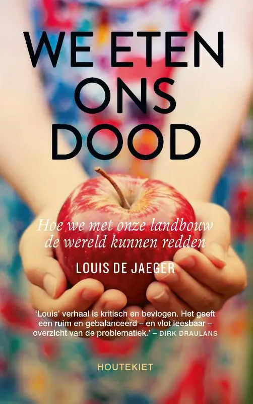 We eten ons dood