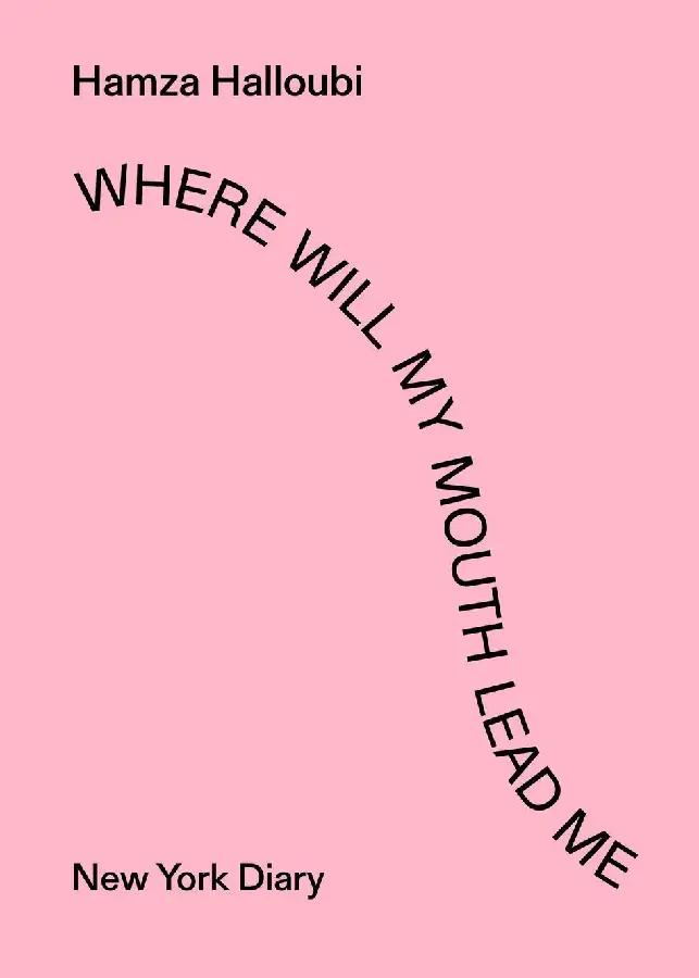 Where Will My Mouth Lead Me