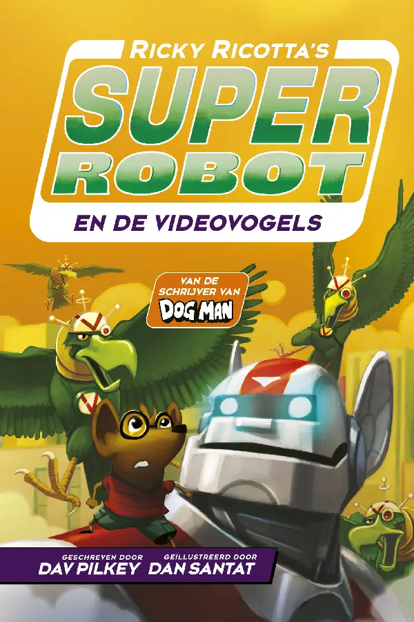 Ricky Ricotta's Superrobot en de Videovogels