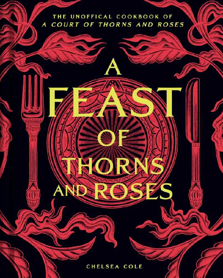 Cole, C: Feast of Thorns and Roses