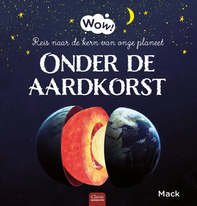 Wow! Onder de aardkorst.