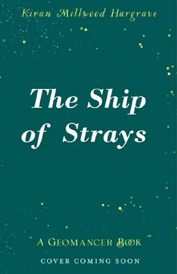 Geomancer: The Ship of Strays