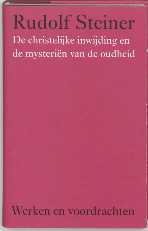 De christelijke inwijding en de mysterien van de oudheid