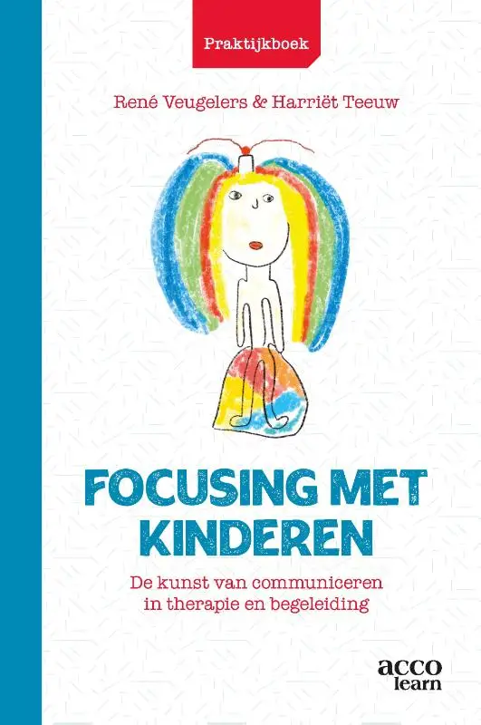 Praktijkboek Focusing met kinderen