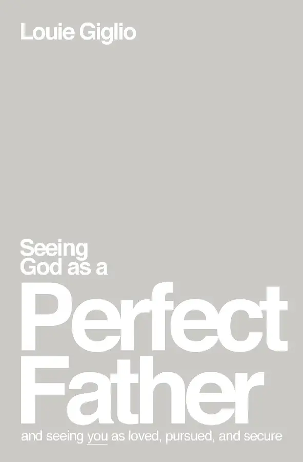 Seeing God as a perfect Father