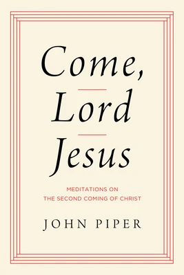 Come, Lord Jesus