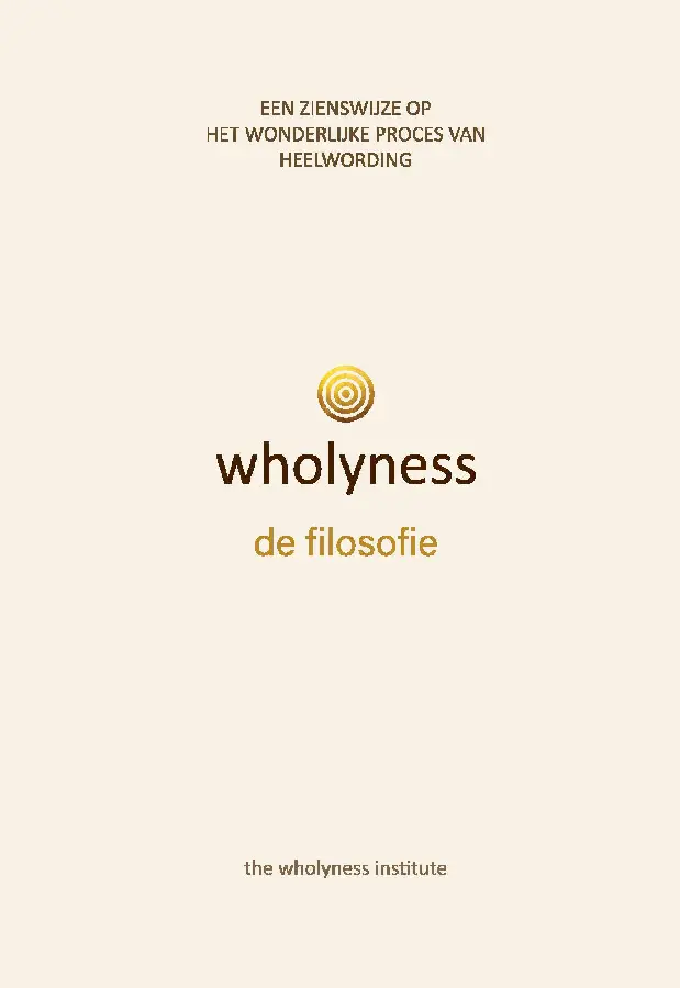 Wholyness, de filosofie