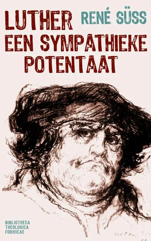 Luther een sympathieke potentaat