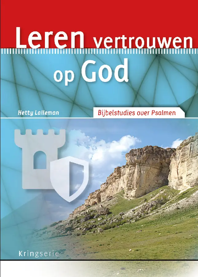 Leren vertrouwen op God kringserie
