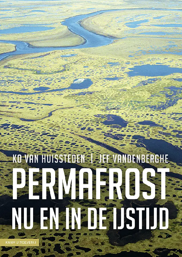 Permafrost nu en in de ijstijd