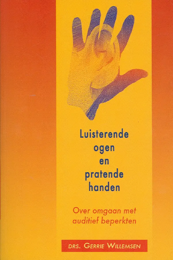 Luisterende ogen en pratende handen