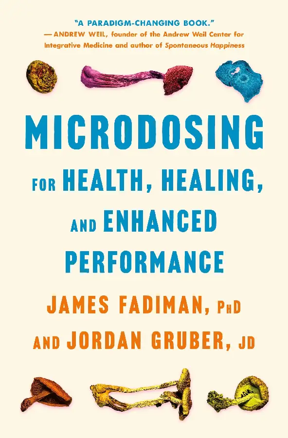 Microdosing for Health, Healing, and Enhanced Performance
