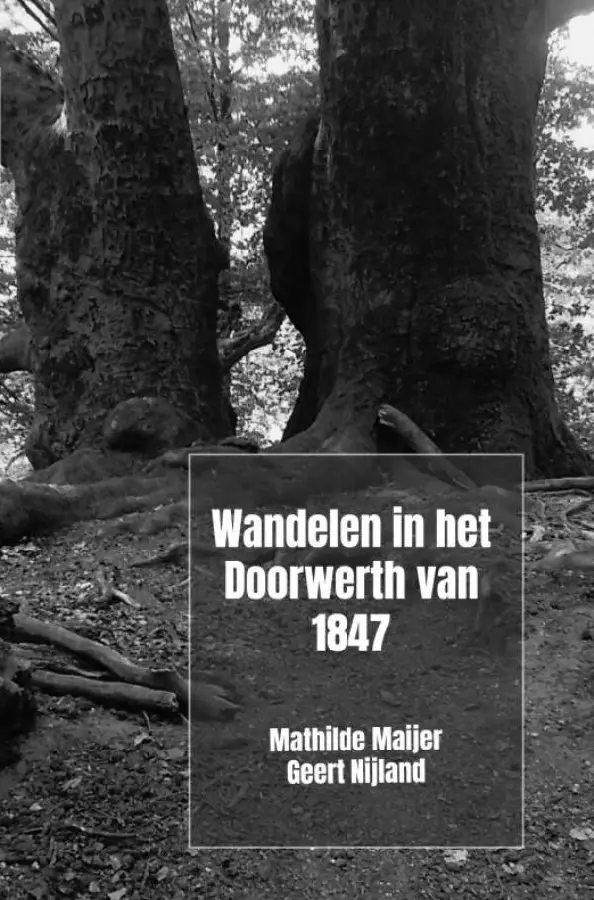 Wandelen in het Doorwerth van 1847